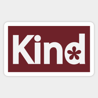 Kind being kind artistic design Magnet